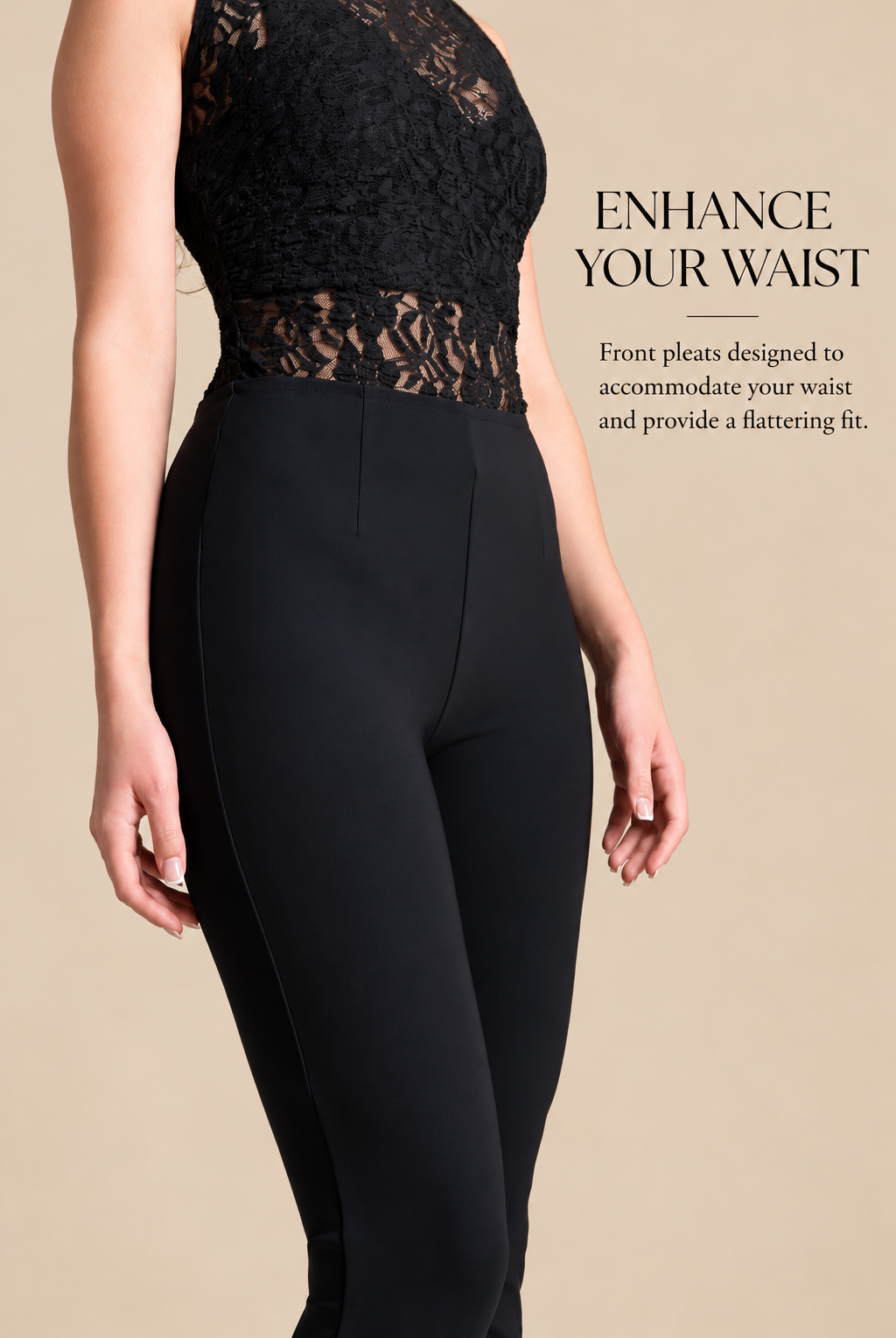 A model wearing black high-waisted slim leg trousers with a lace top, shown against a solid beige background with promotional text on the right.
